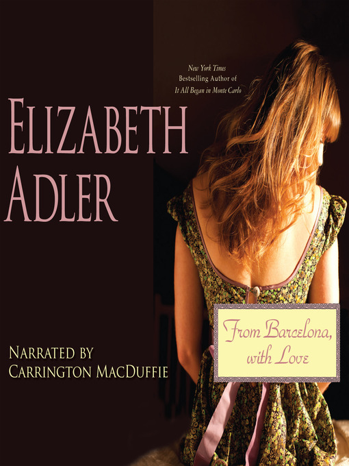 Title details for From Barcelona, with Love by Elizabeth Adler - Available